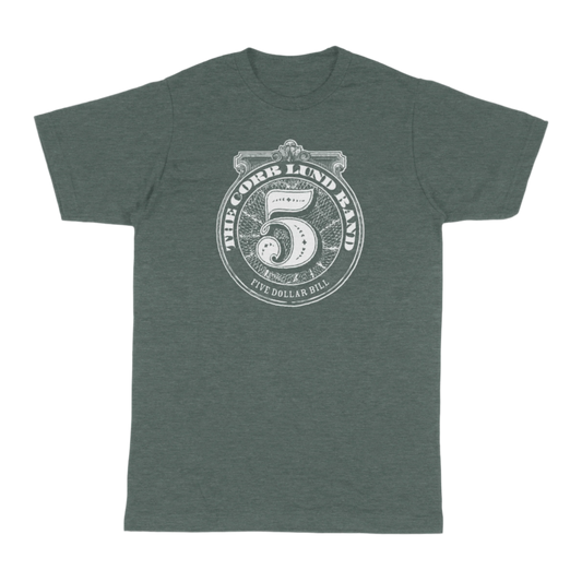 FIVE DOLLAR BILL TEE